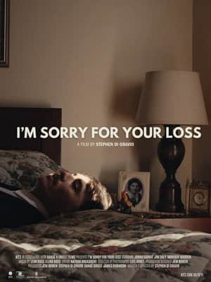 I'm Sorry For Your Loss