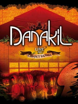 Danakil Live au Cabaret Sauvage