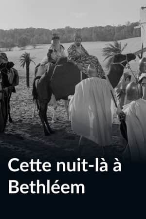 Cette nuit-là à Bethléem