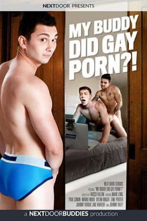 My Buddy Did Gay Porn?!