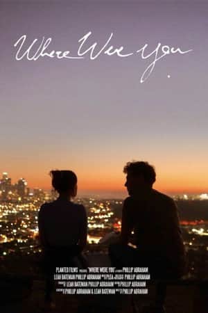 Where Were You