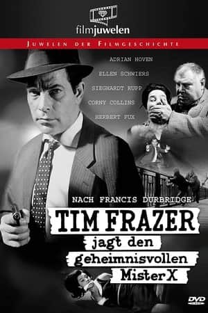 Tim Frazer Hunts the Mysterious Mr. X