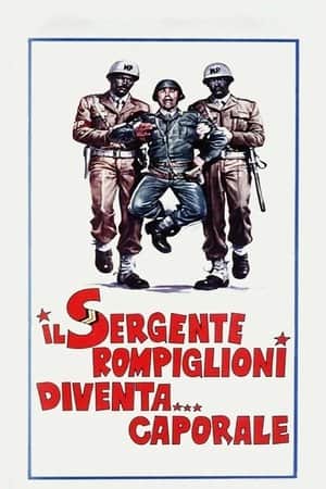 The Sergeant Rompiglioni Becomes... Corporal