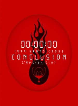 L'Arc-en-Ciel: 1999 Grand Cross Conclusion