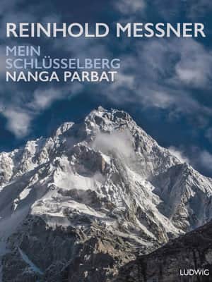 Nanga Parbat - Mein Schlüsselberg