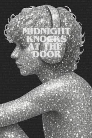 Midnight Knocks at the Door