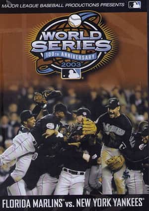 2003 Florida Marlins: The Official World Series Film