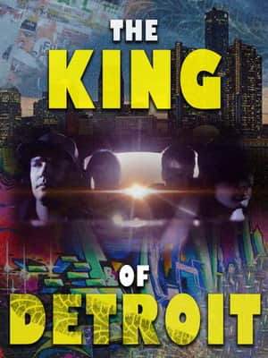 The King of Detroit