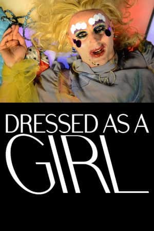 Dressed as a Girl