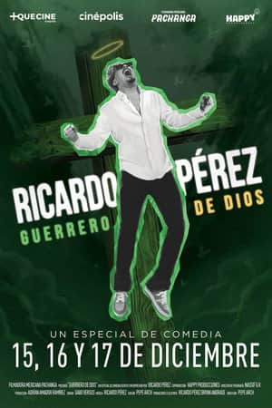 Ricardo Pérez: Guerrero de Dios