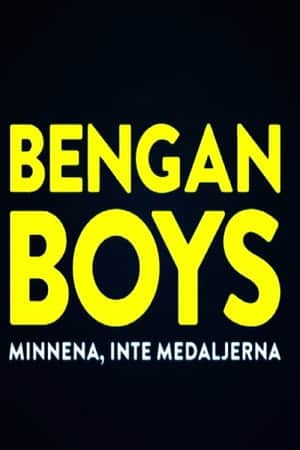 Bengan Boys: Minnena inte medaljerna