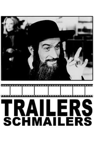 Trailers Schmailers