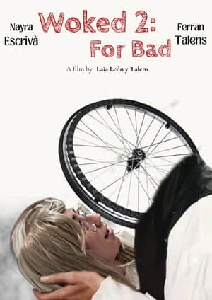 WOKED 2: FOR BAD