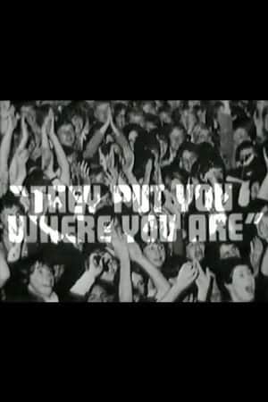 They Put You Where You Are