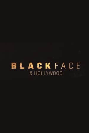 Blackface and Hollywood