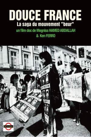 DOUCE FRANCE, La saga du mouvement "beur"