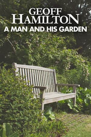 Geoff Hamilton: a Man and His Garden