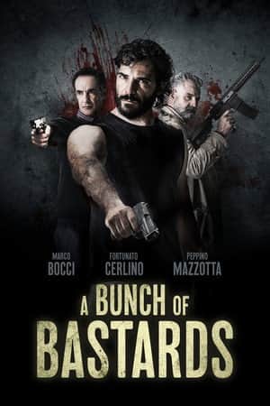 A Bunch Of Bastards