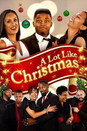 A Lot Like Christmas