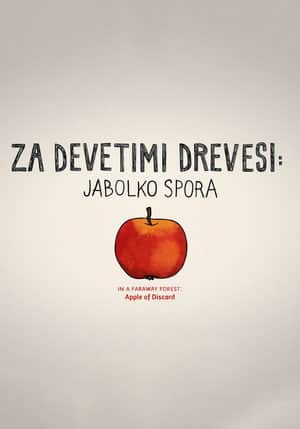 In a Faraway Forest: The Apple of Discord