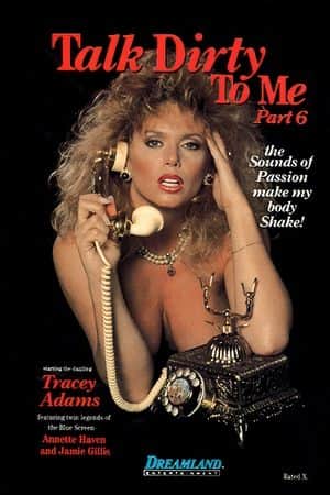 Talk Dirty to Me 6