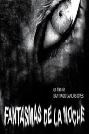 Fantasmas de la noche