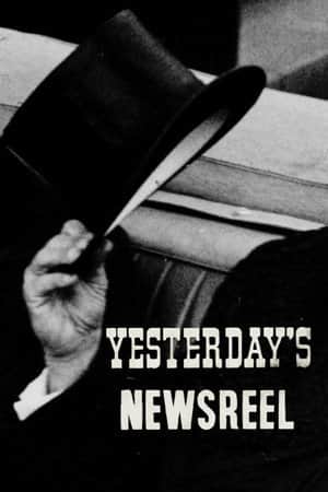 Yesterday’s Newsreel