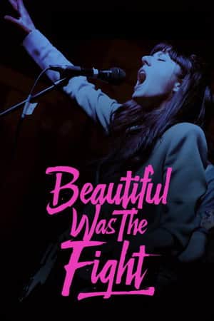 Beautiful Was The Fight