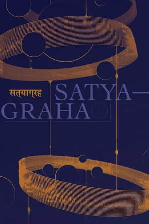 Philip Glass: Satyagraha