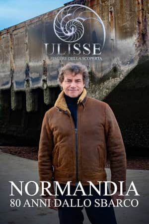 Ulisse Special - Normandy, 80 Years Since the Landing