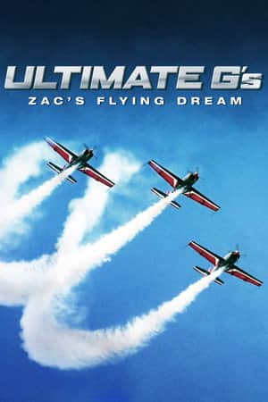 Ultimate G's: Zac's Flying Dream