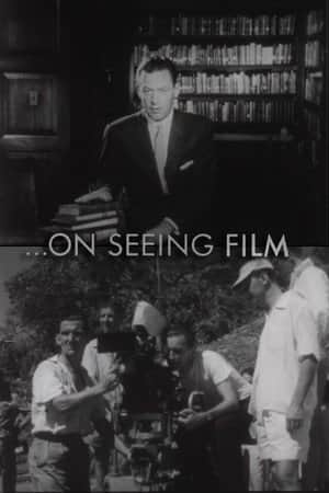 ...On Seeing Film