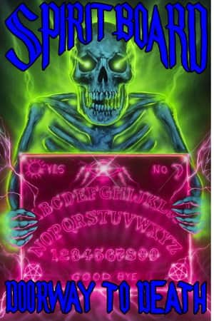 Spirit Board: Doorway to Death