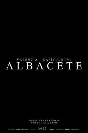 Valencia - Chapter IV: Albacete