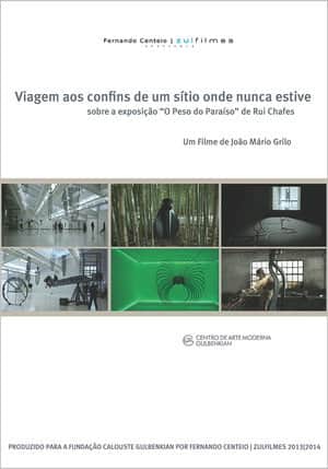 Viagem aos Confins de um Sítio Onde Nunca Estive