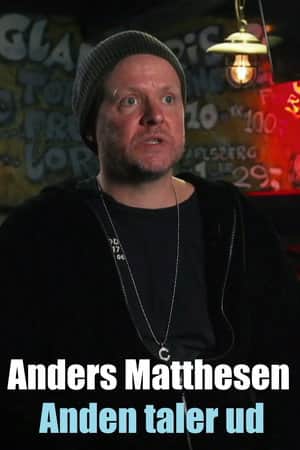 Anders Matthesen - Anden taler ud