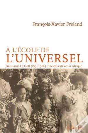Germaine le Goff, the Story of a Pioneer