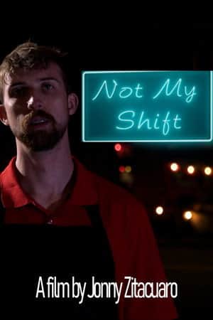 Not My Shift