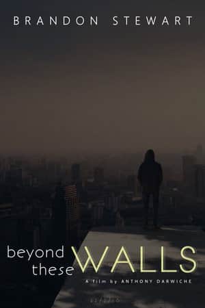 Beyond These Walls