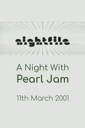 Pearl Jam: Nightfile - A Night with Pearl Jam