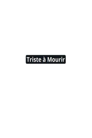 Sad to Die