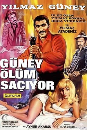 Güney Ölüm Saçıyor
