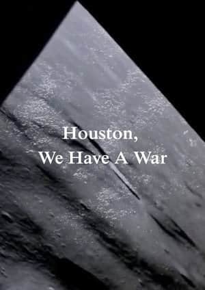 Houston, We Have A War