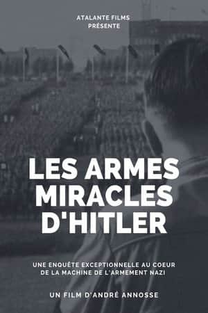 Hitler's Miracle Weapons