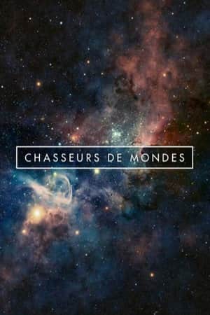 Chasseurs de Mondes