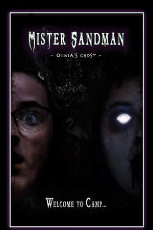Mister Sandman : Olivia's Ghost