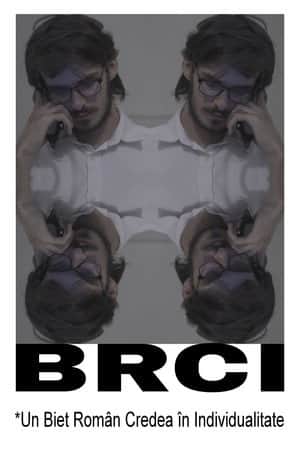 BRCI *A Broke Romanian Considered Individuality
