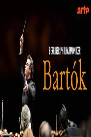 The Berlin Philharmonic Orchestra performs Béla Bartók