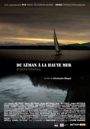 Du Léman à la haute mer, le secret helvétique