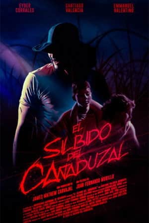 El Silbido del Cañaduzal